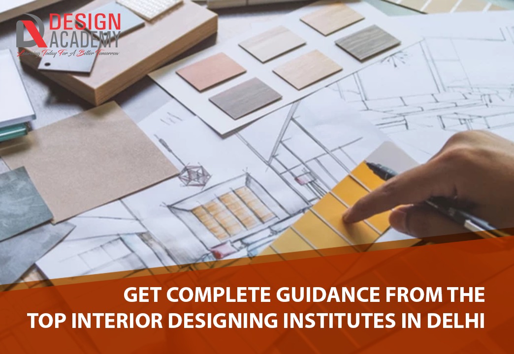 Top Interior Designing Institutes in Delhi
