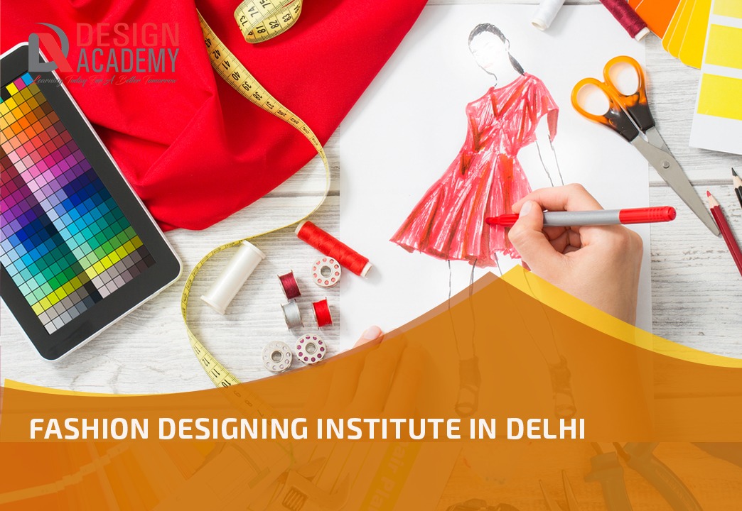 Fashion Designing Institute in Delhi